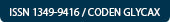 ISSN 1349-9416 / CODEN GLYCAX