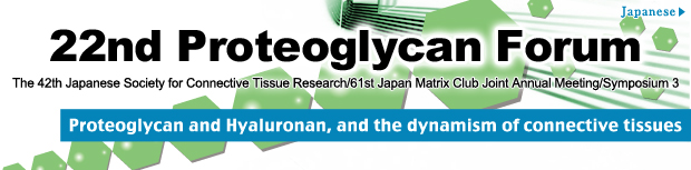 The 20th Proteoglycan Forum